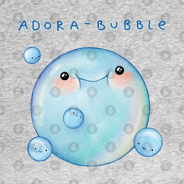 Adora-Bubble by Sophie Corrigan